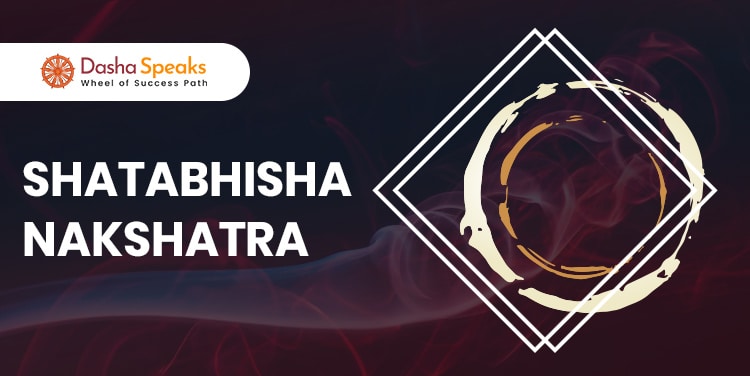 Shatabhisha Nakshatra Shatabhisha Constellation