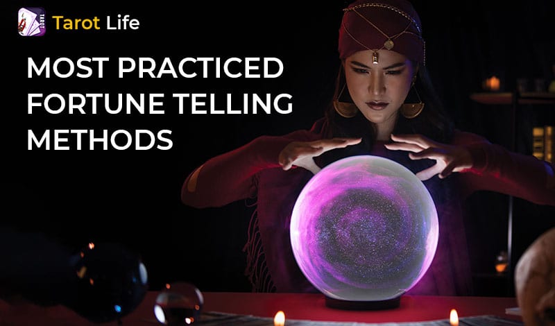 Different Fortune Telling Methods Fortune Teller