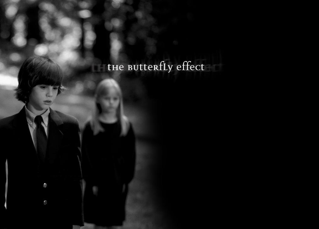 The Butterfly Effect The Butterfly Effect