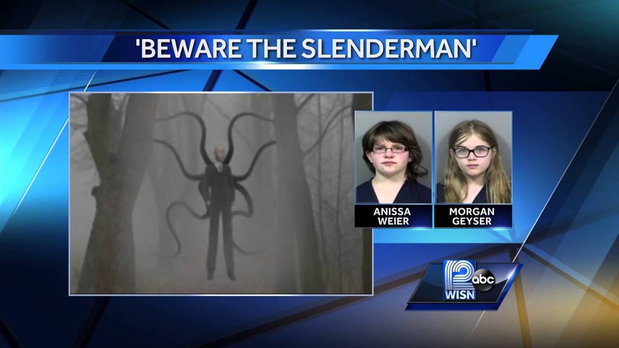 Beware the Slenderman