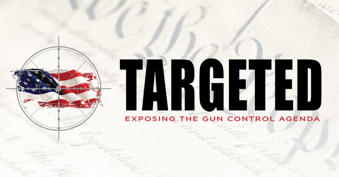 Targeted: Exposing the Gun Control Agenda                                  (2016)
