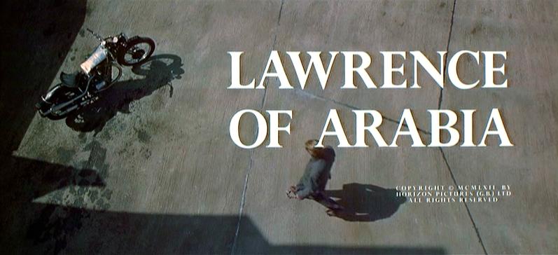 Lawrence of Arabia Lawrence of Arabia