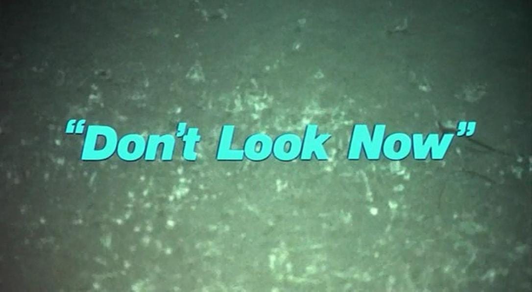 Don't Look Now (1973)