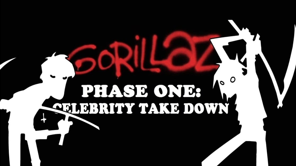 Take this down. Gorillaz phase 1. Gorillaz Celebrity Takedown. Gorillaz - Celebrity take down DVD.
