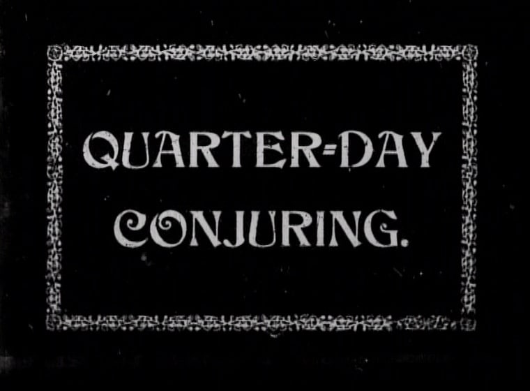 Quarter-Day Conjuring