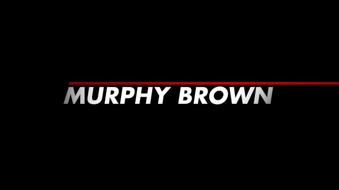 Murphy Brown                                  (2018- )