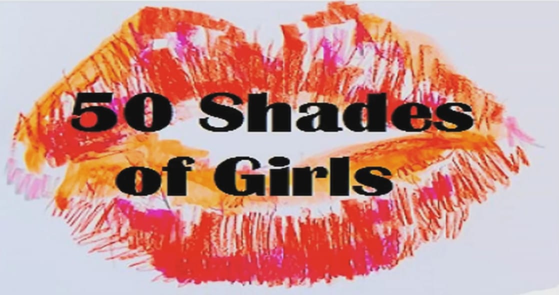 50 Shades of Girls