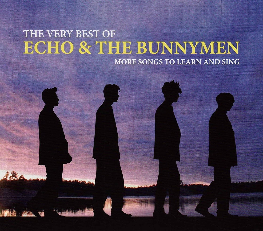 The Very Best of Echo & the Bunnymen: More Songs to Learn and Sing