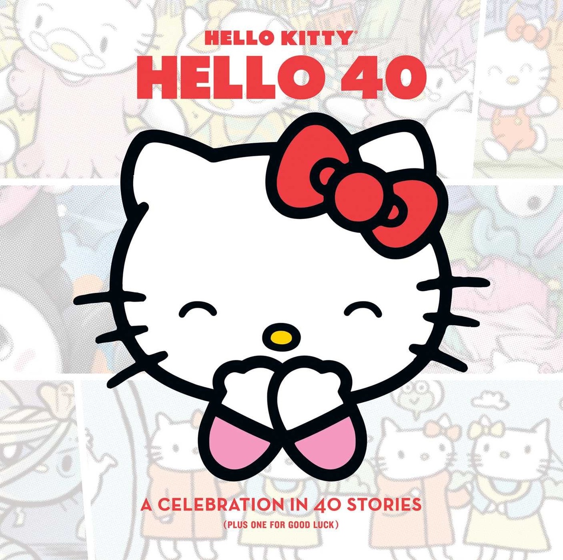Hello Kitty, Hello 40: A Celebration in 40 Stories