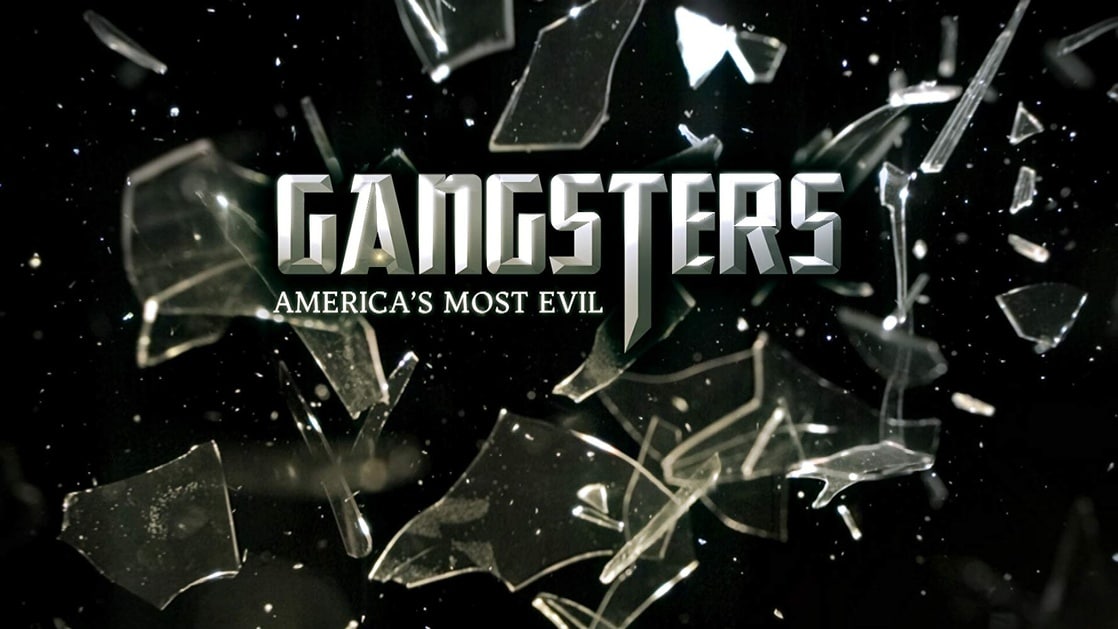Gangsters: America\'s Most Evil