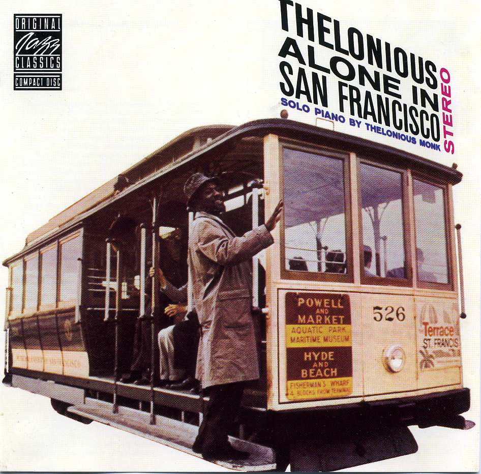 Thelonious Alone in San Francisco