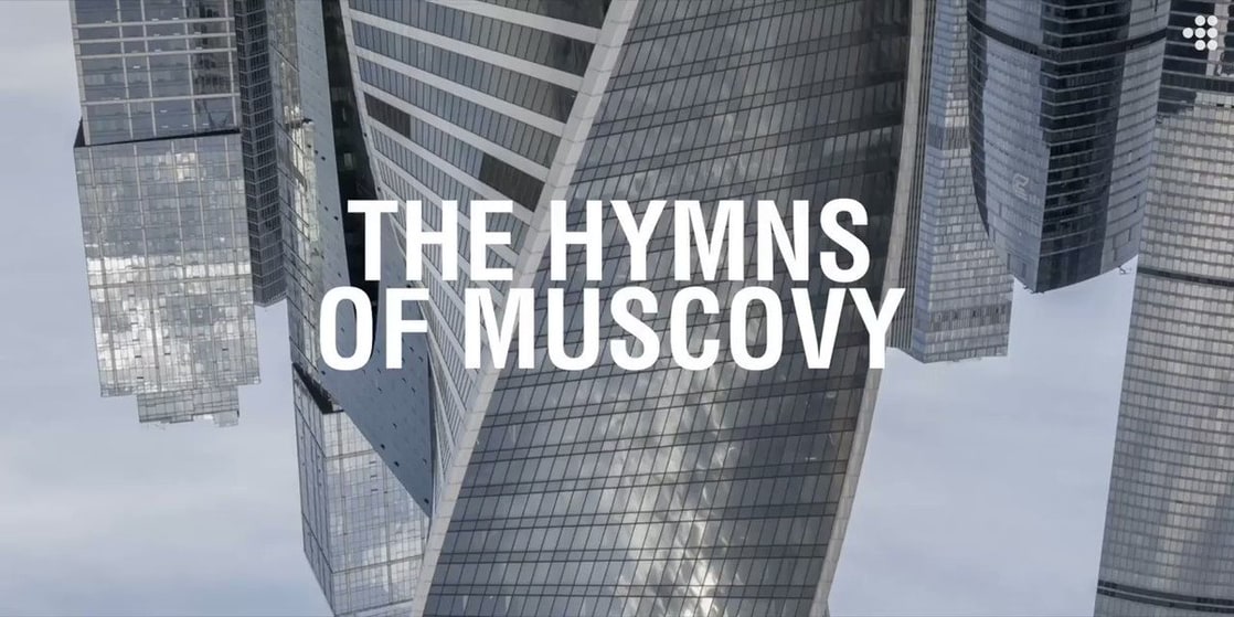 The Hymns of Muscovy