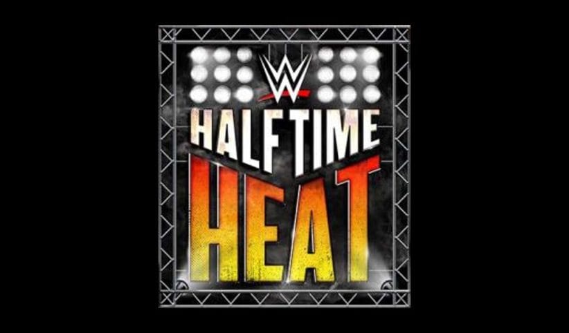 WWE Halftime Heat 2019