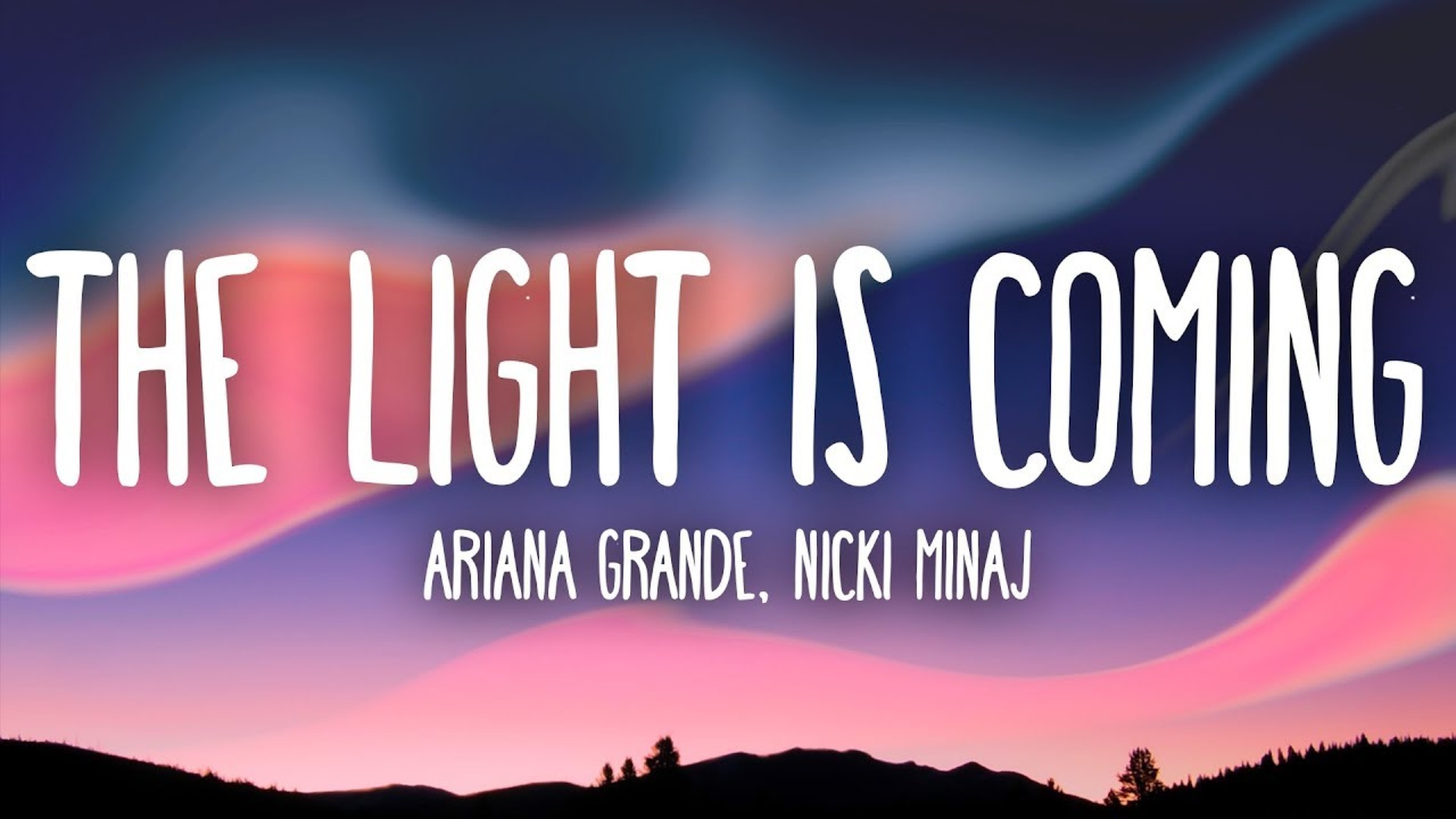 Ariana Grande Feat. Nicki Minaj: The Light Is Coming