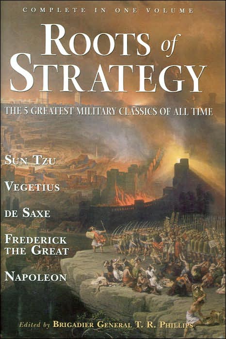 Picture of Roots of Strategy: The Five Greatest Military Classics of