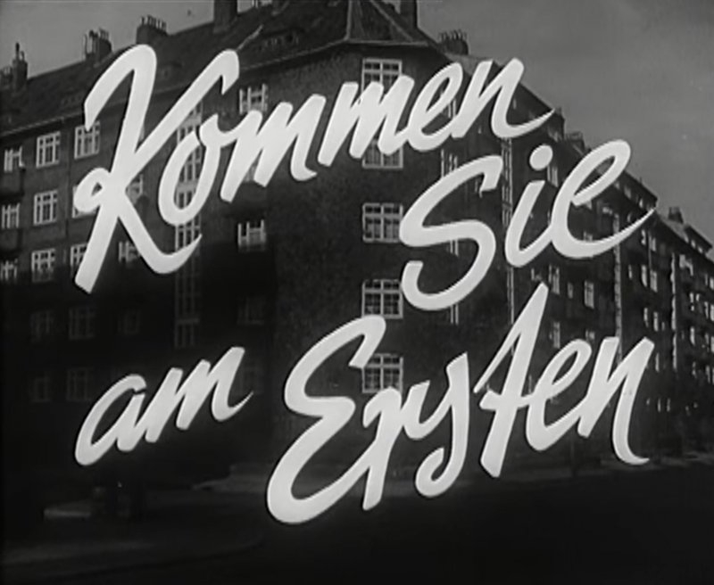 Kommen Sie am Ersten Kommen Sie am Ersten