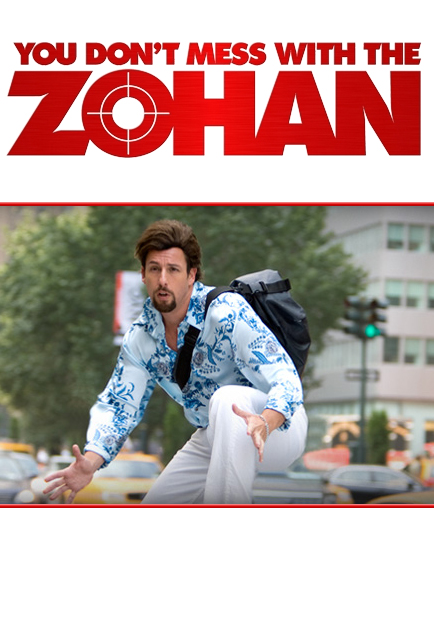 You Don T Mess With The Zohan Soundtrack Picture of You Don't Mess with the Zohan