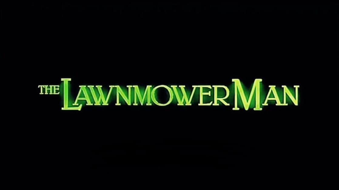 The Lawnmower Man