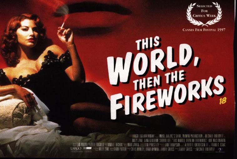 This World, Then the Fireworks
