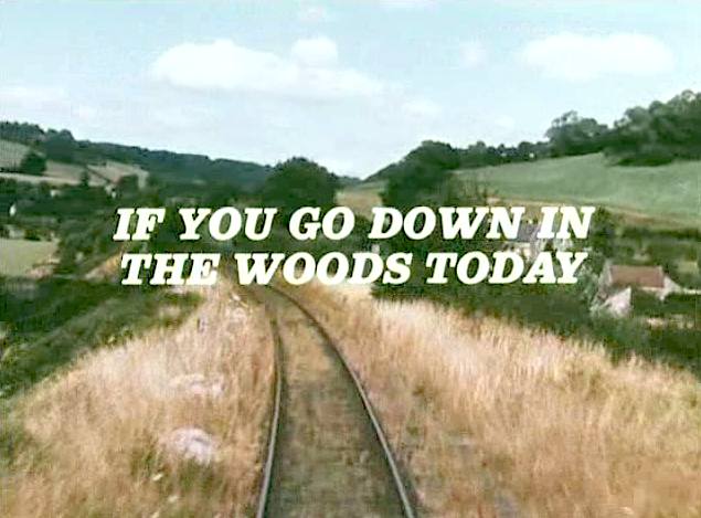 If You Go Into The Woods Today Song If You Go Down in the Woods Today image