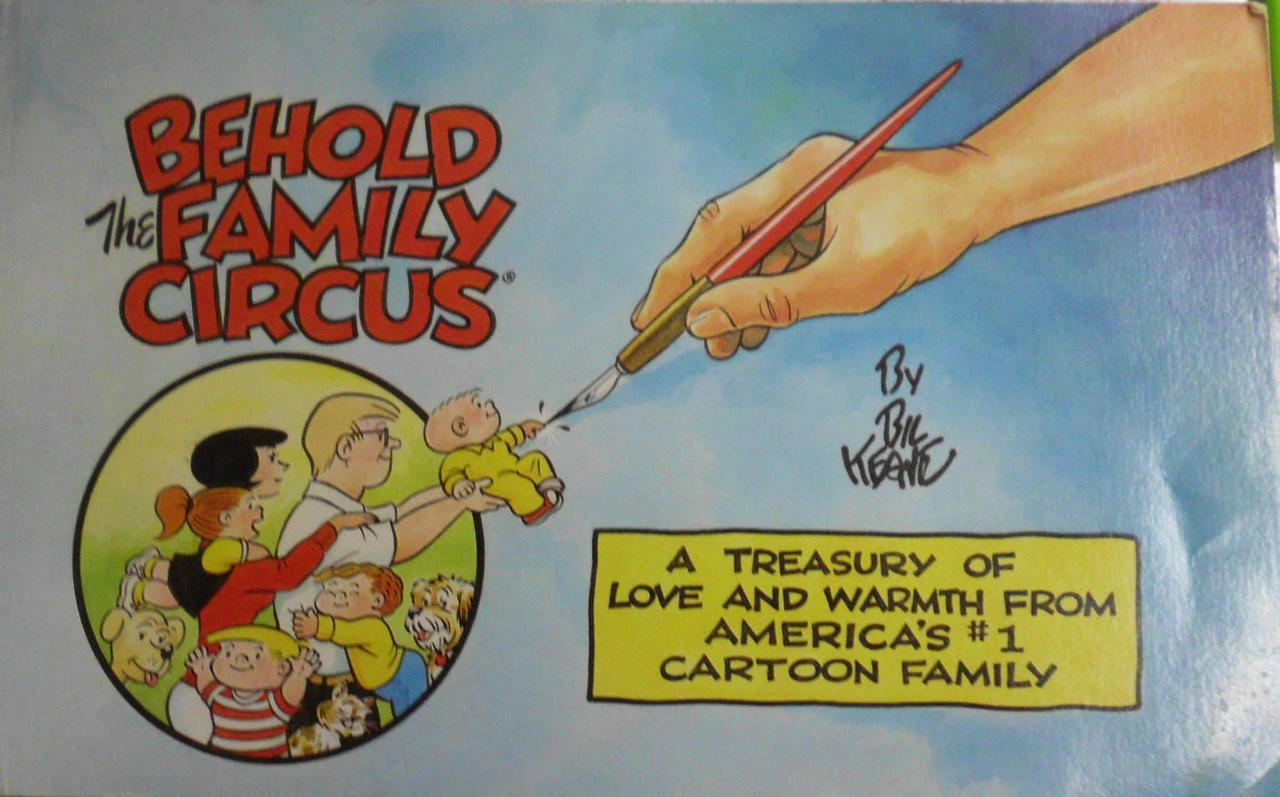 Behold the Family Circus Behold the Family Circus
