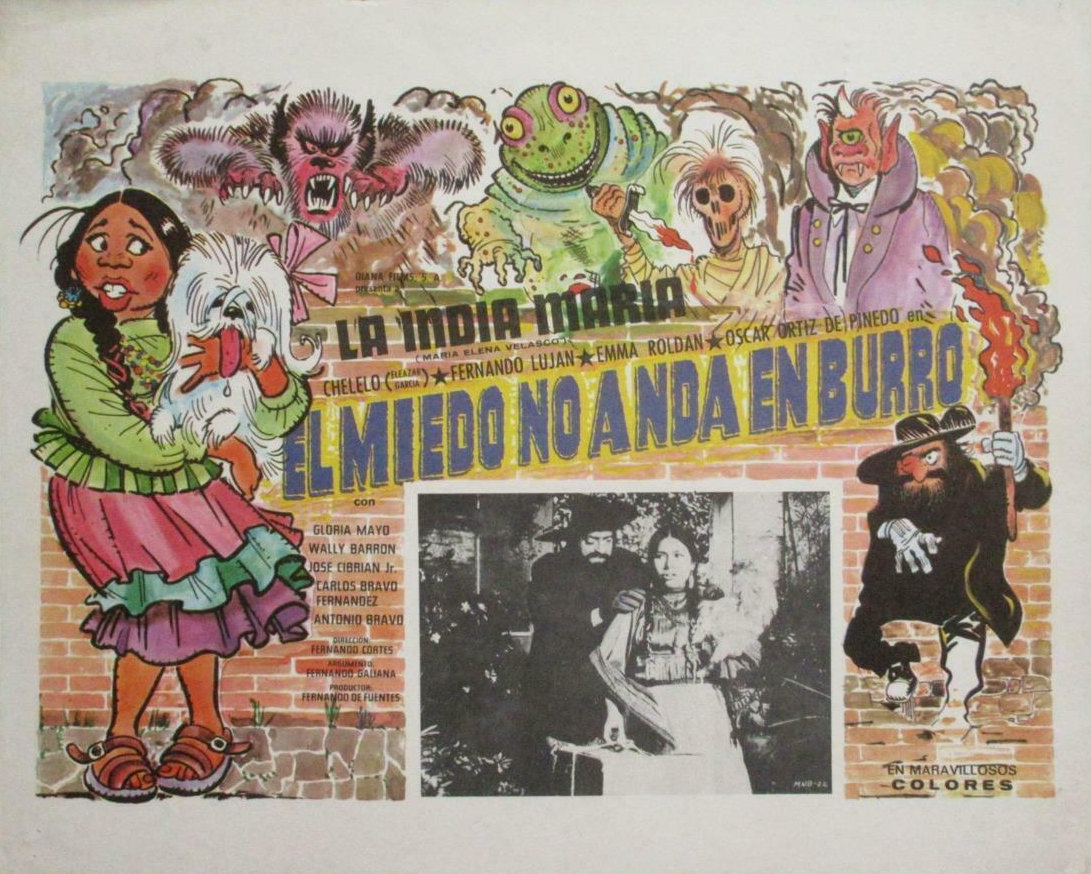 El miedo no anda en burro El miedo no anda en burro