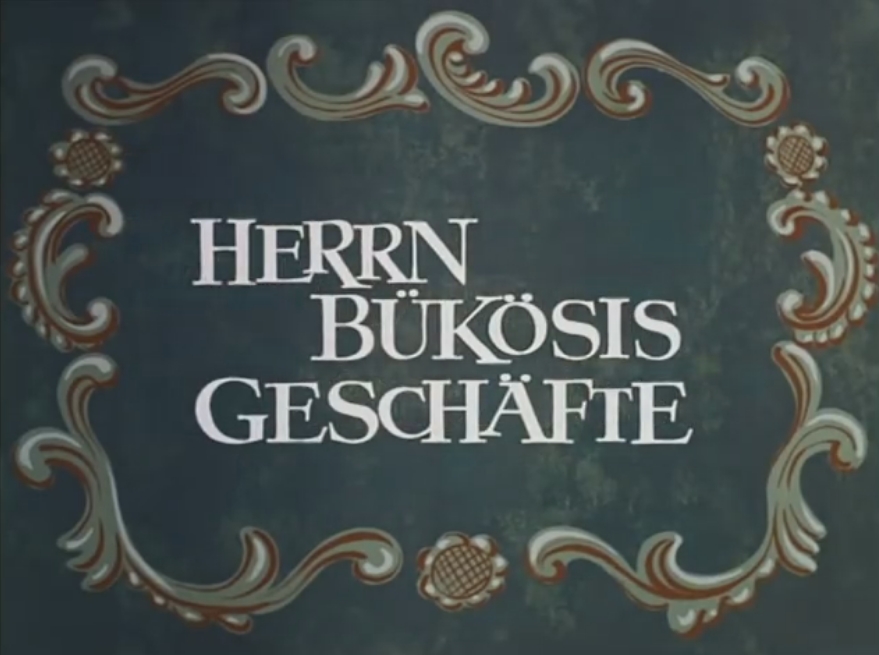 Herrn Bükösis Geschäfte