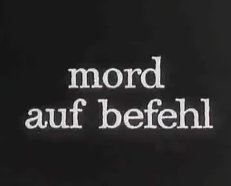 Mord auf Befehl