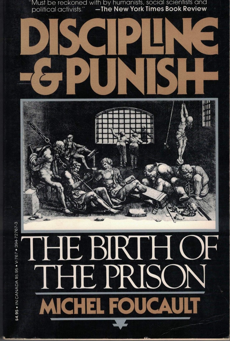 discipline and punish the birth of the prison