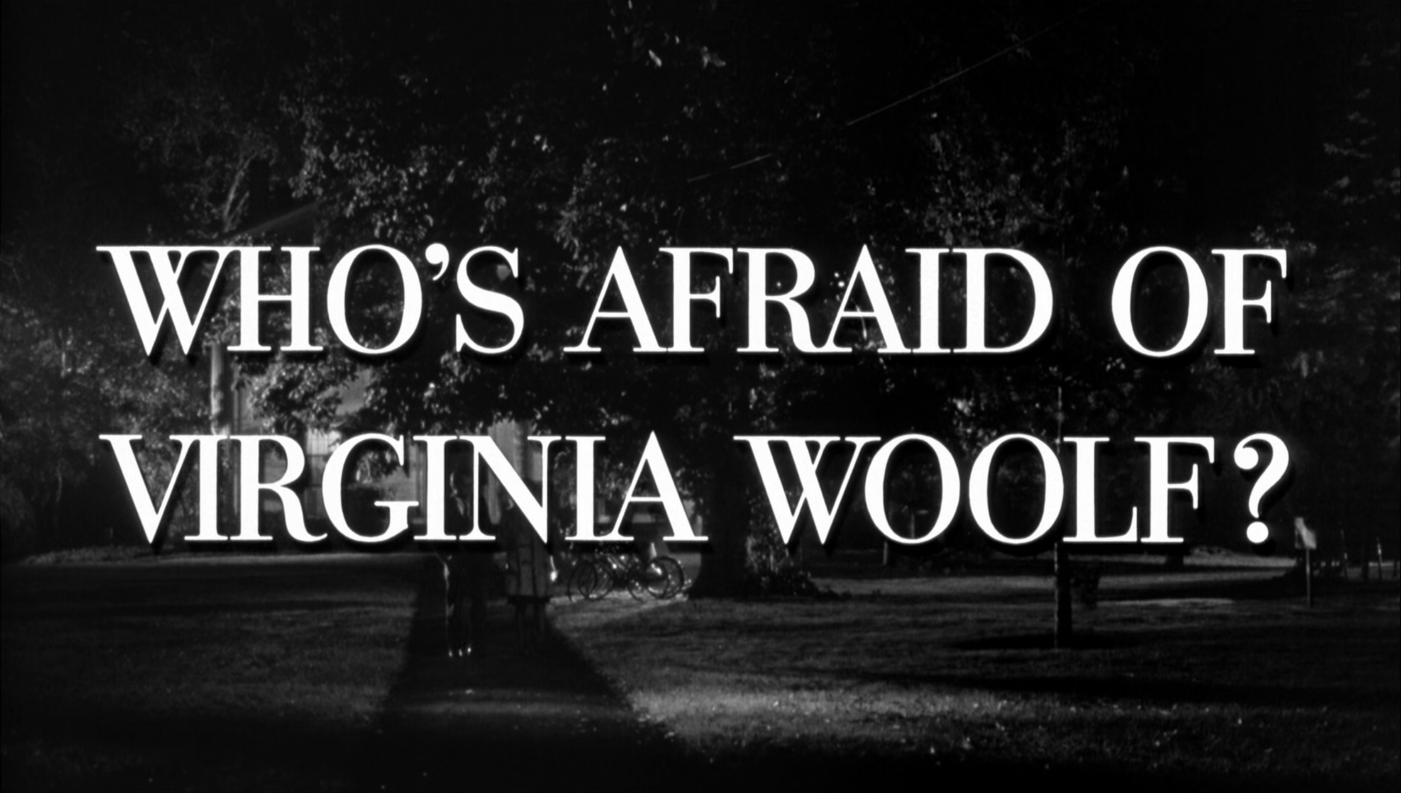 Who's Afraid of Virginia Woolf?