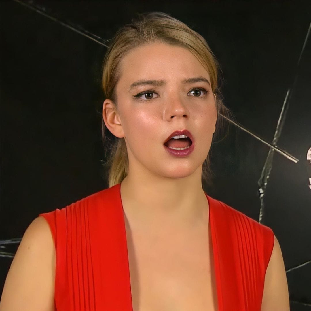 Anya Taylor-Joy Anya Taylor-Joy