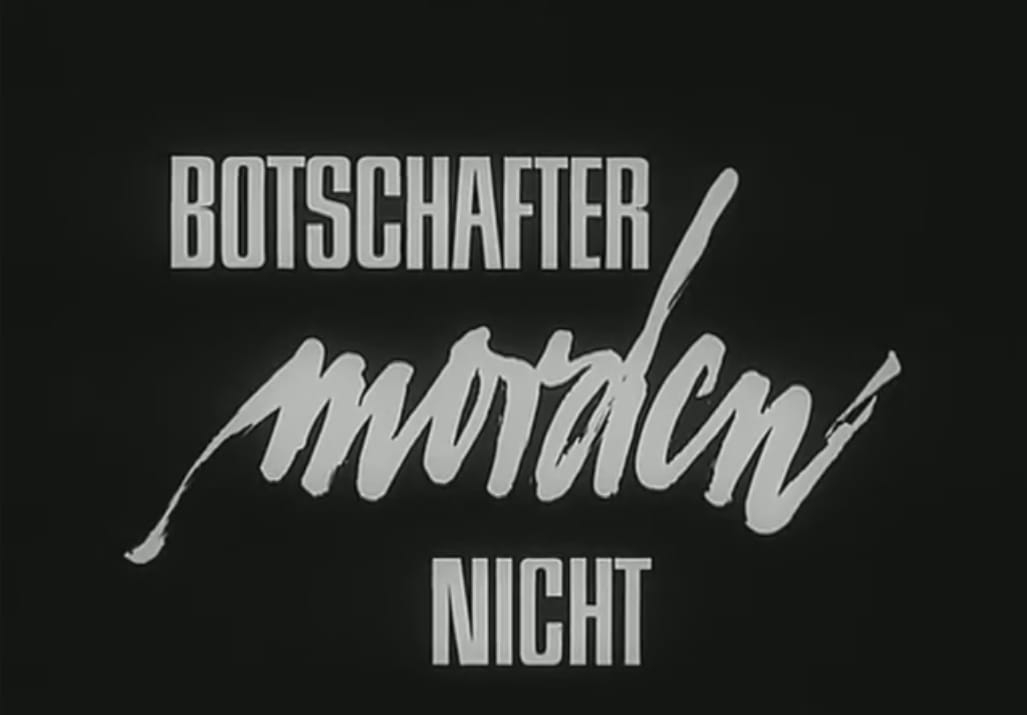 Botschafter morden nicht