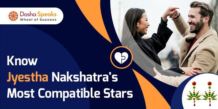 Jyeshta Nakshatra Compatibility