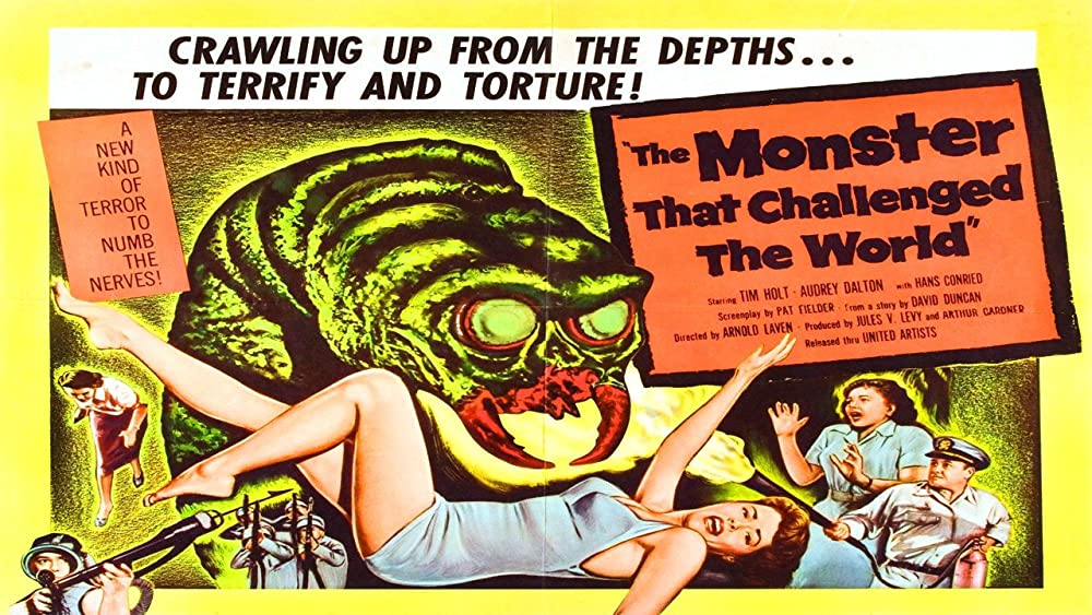 The Monster That Challenged the World (1957)