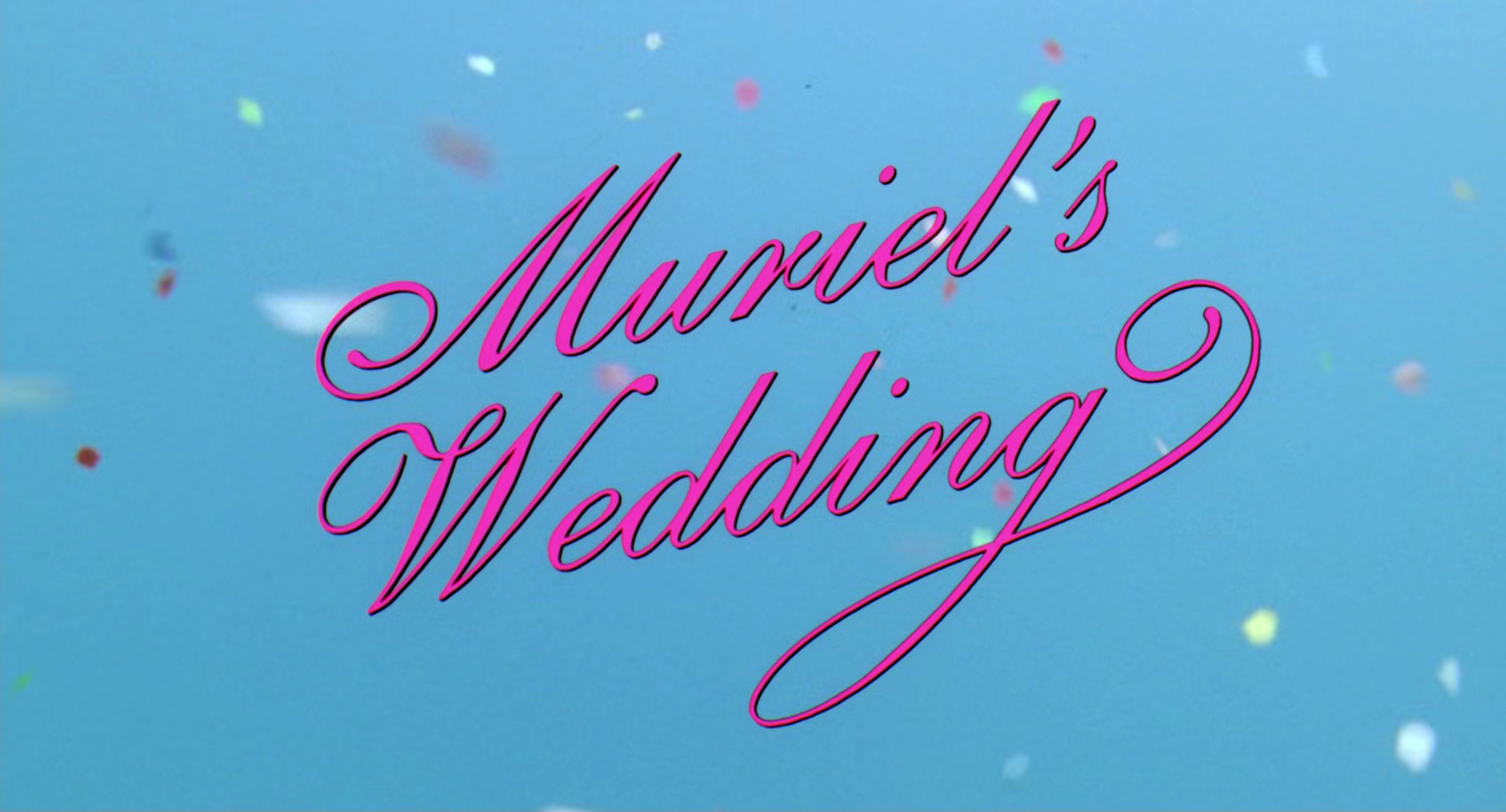 Muriel's Wedding 