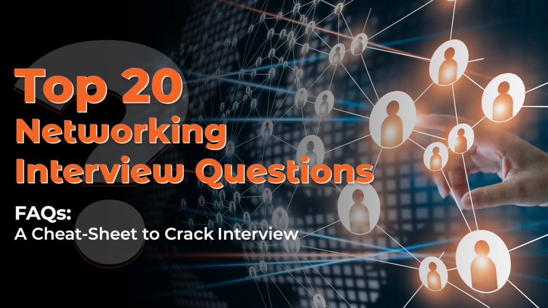 TOP 20 Networking Interview Question