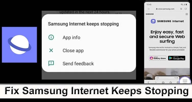 What To Do If Samsung Internet Keeps Stopping