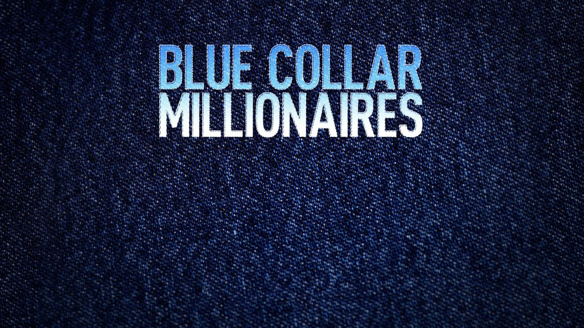 Blue Collar Millionaires