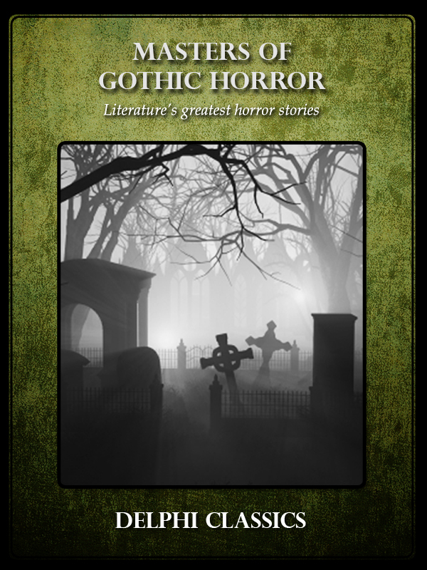 Masters of Gothic Horror by Robert W. Chambers