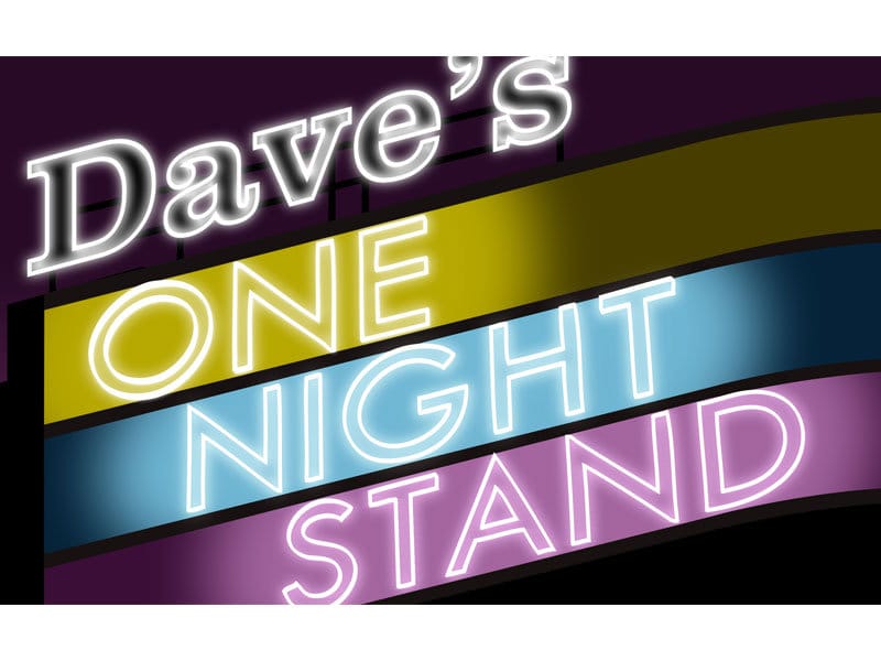 Dave's One Night Stand