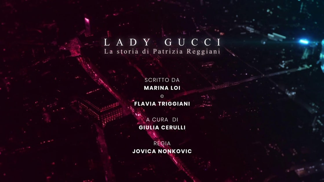 Lady Gucci: The Story of Patrizia Reggiani