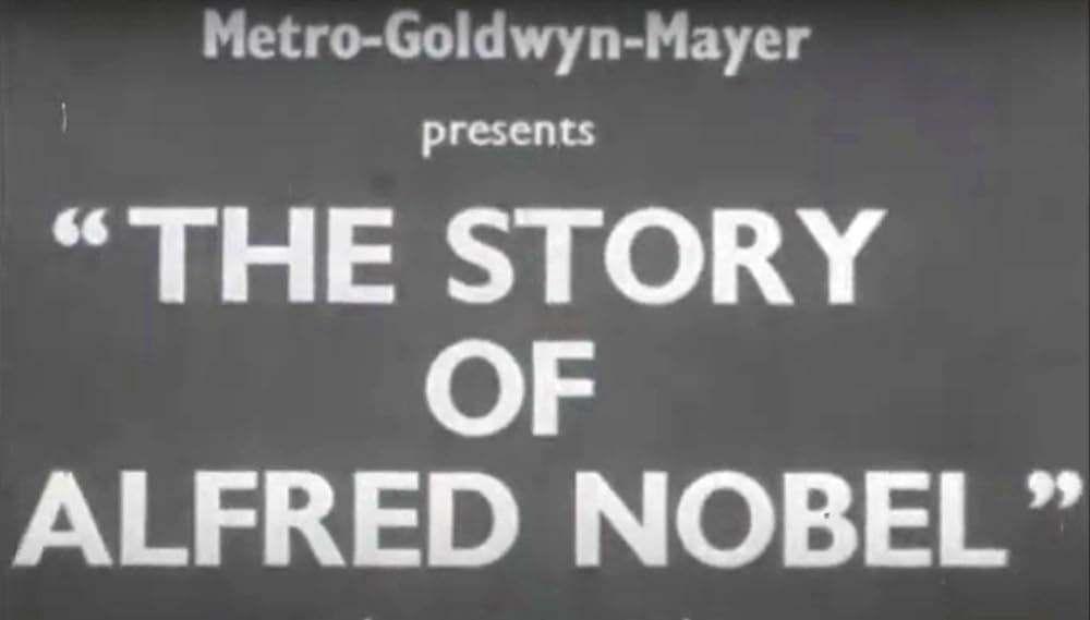 The Story of Alfred Nobel