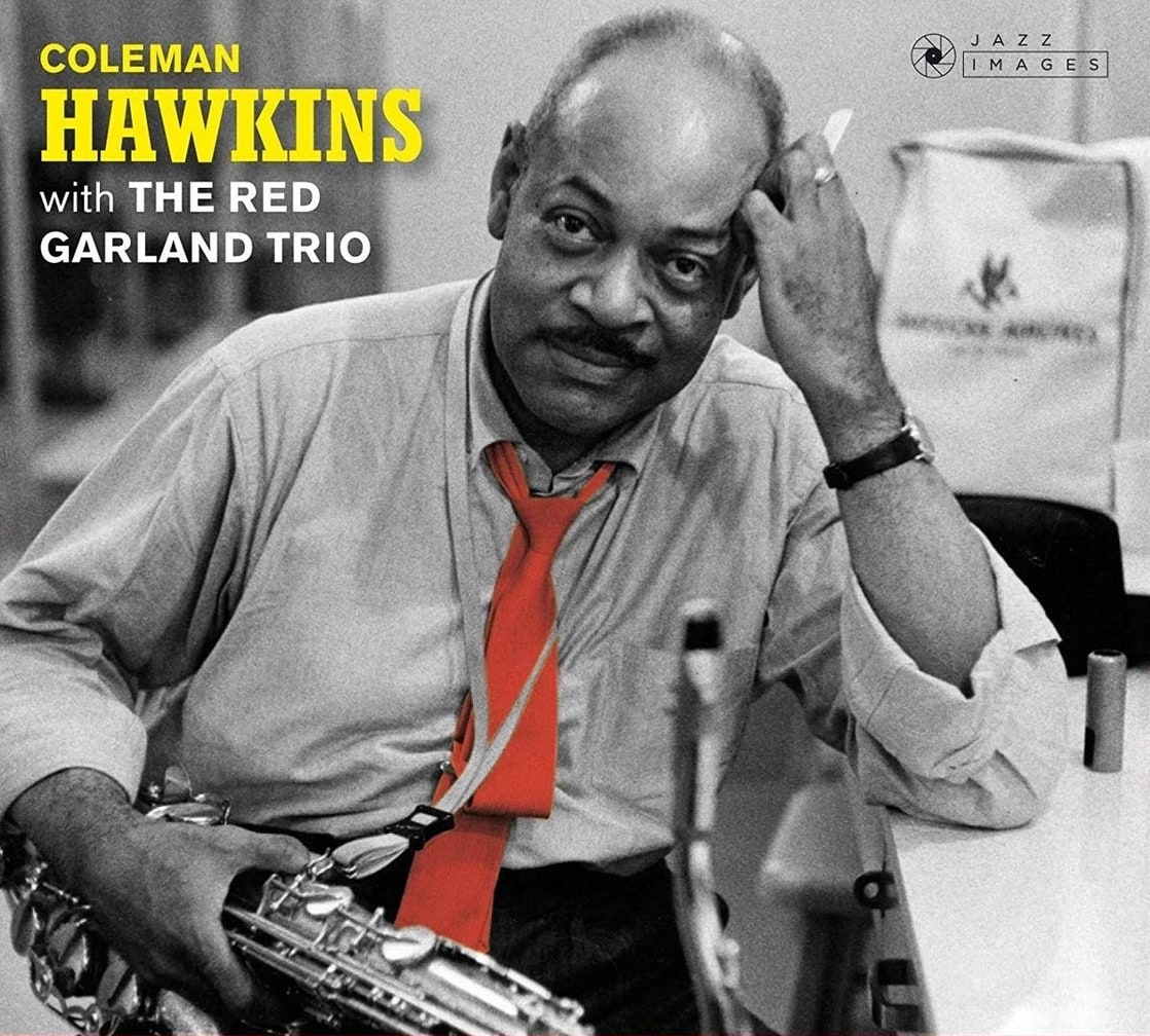 Coleman Hawkins with the Red Garland Trio