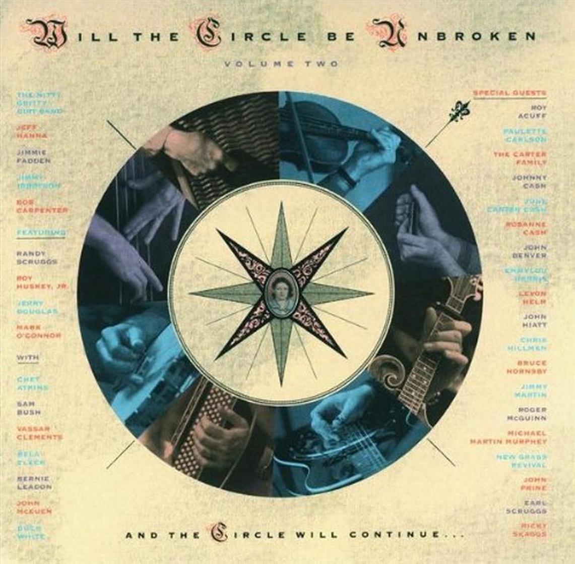 Will the Circle Be Unbroken: Volume Two