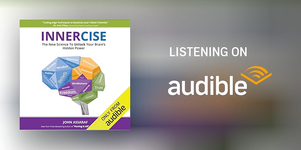 INNERCISE: The New Science to Unlock Your Brain’s Hidden Power