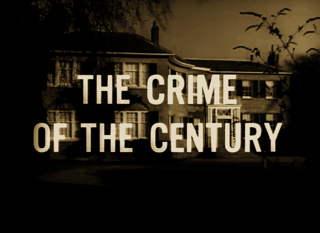 The Crime of the Century The Crime of the Century