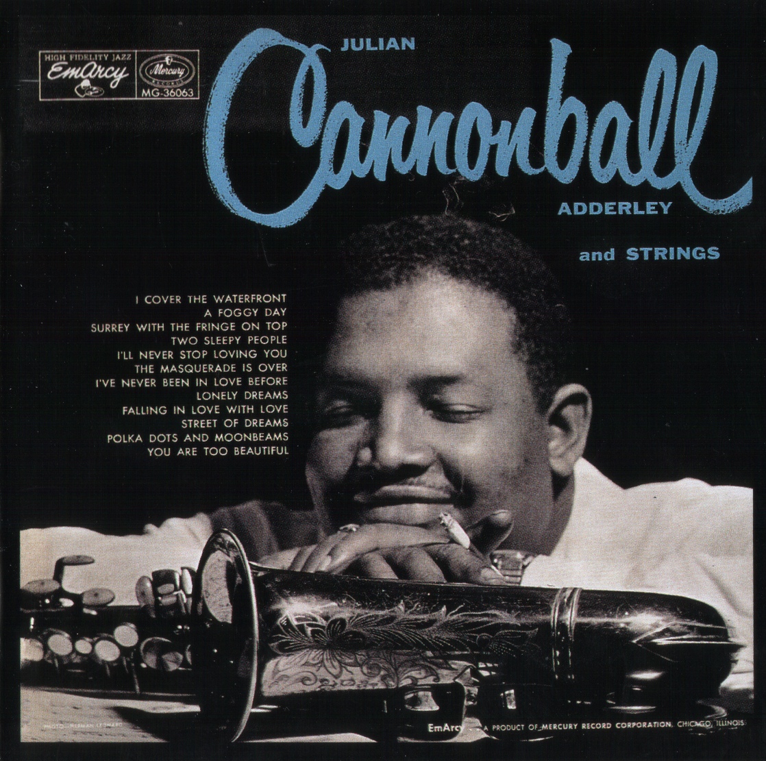 Julian Cannonball Adderley and Strings