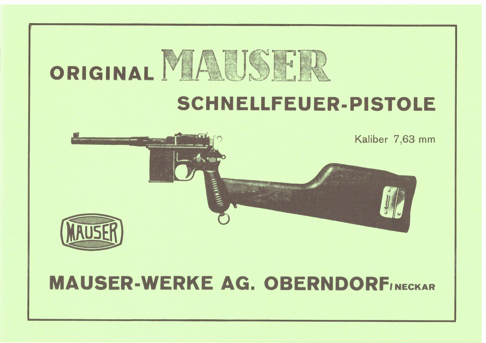 Original Mauser Schnellfeuer-Pistole Original Mauser Schnellfeuer-Pistole