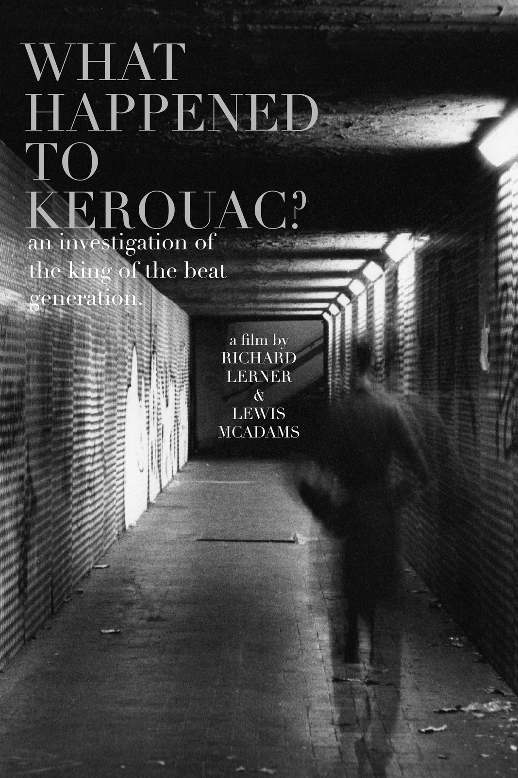 What Happened to Kerouac?
