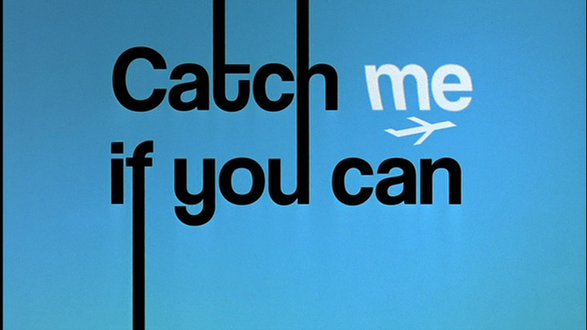 Catch Me if You Can
